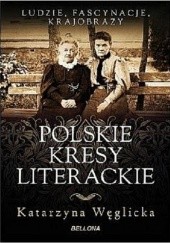 Okładka książki Polskie kresy literackie