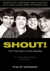 Okładka książki Shout! Philip Norman