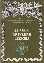 Okładka książki 22 Pułk Artylerii Lekkiej Robert Osiński