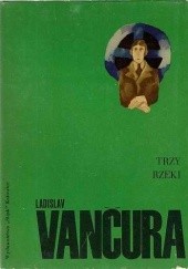 Okładka książki Trzy rzeki Vladislav Vančura