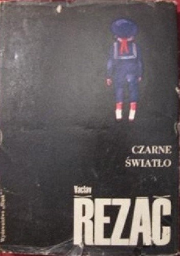 Okładka książki Czarne światło Václav Řezáč