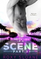 Okładka książki The Scene 3 Roxy Sloane