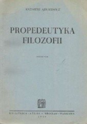 Okładka książki Propedeutyka filozofii Kazimierz Ajdukiewicz