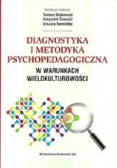 Okładka książki Diagnostyka i metodyka psychopedagogiczna w warunkach wielokulturowości