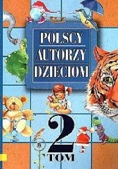 Okładka książki Polscy autorzy dzieciom tom 2 praca zbiorowa