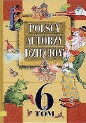 Okładka książki Polscy autorzy dzieciom tom 6 praca zbiorowa