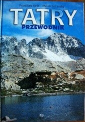 Okładka książki Tatry. Przewodnik František Kele, Milan Lučanský