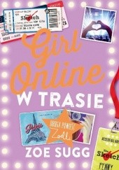 Okładka książki Girl Online. W Trasie Zoe Sugg