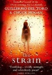 Okładka książki The Strain Chuck Hogan, Guillermo del Toro