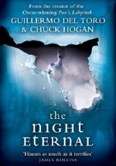 Okładka książki The Night Eternal Chuck Hogan, Guillermo del Toro