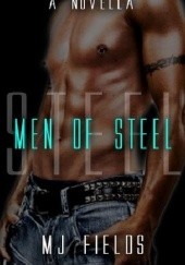 Okładka książki Men of Steel M.J. Fields