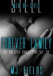 Okładka książki Forever Family: Jase and Carly Summer Loving part 'Due'