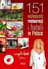 Okładka książki 151 najlepszych restauracji i hoteli w Polsce Magda Gessler
