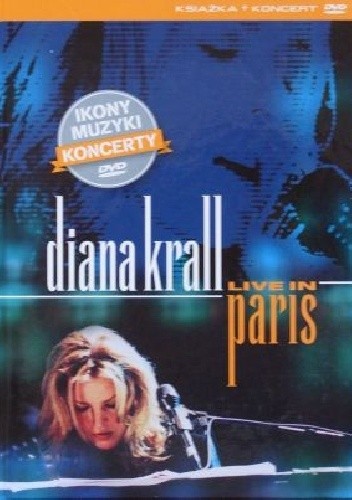 Okładka książki Diana Krall Live in Paris (książka + film) praca zbiorowa