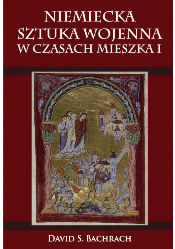 Niemiecka sztuka wojenna w czasach Mieszka I