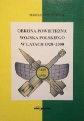 Okładka książki Obrona Powietrzna Wojska Polskiego w latach 1920-2000