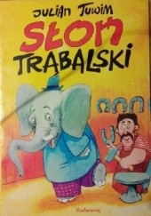 Okładka książki Słoń Trąbalski Julian Tuwim