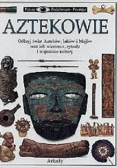 Okładka książki Aztekowie Elizabeth Baquedano