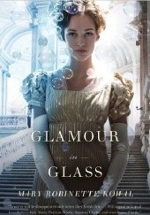 Okładka książki Glamour in Glass Mary Robinette Kowal