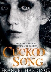 Okładka książki Cuckoo Song Frances Hardinge