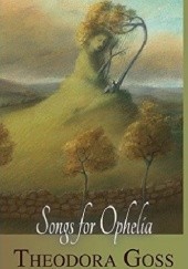 Okładka książki Songs for Ophelia