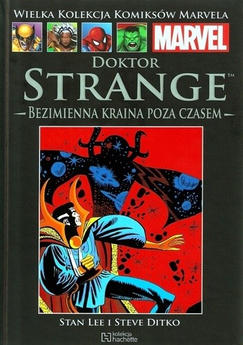 Okładka książki Doktor Strange: Bezimienna kraina poza czasem Steve Ditko, Stan Lee
