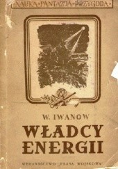 Okładka książki Władcy energii Walentin Iwanow