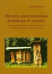 Okładka książki Historia pszczelarstwa polskiego w zarysie Bogdan Szymusik