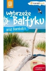 Okładka książki Wybrzeże Bałtyku i Bornholm Magdalena Bażela, Peter Zralek