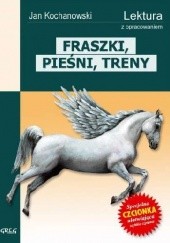 Okładka książki Fraszki, Pieśni, Treny Jan Kochanowski