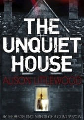 Okładka książki The Unquiet House
