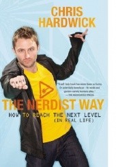 The Nerdist Way: How to Reach the Next Level (In Real Life)