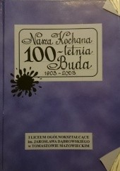 Okładka książki Nasza kochana 100-letnia buda