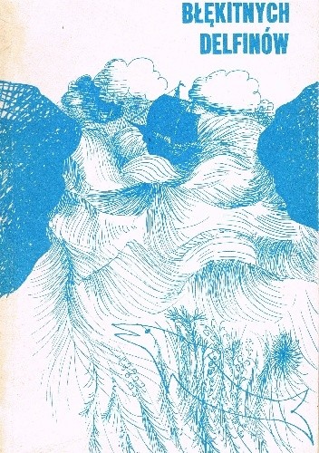 Okładka książki Wyspa Błękitnych Delfinów Scott O'Dell