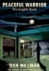 Okładka książki Peaceful Warrior: The Graphic Novel Dan Millman,&nbsp;Andrew Winegarner