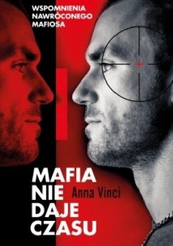 Okładka książki Mafia nie daje czasu Anna Vinci