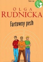 Okładka książki Fartowny pech Olga Rudnicka