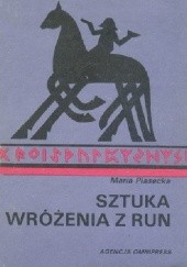 Okładka książki Sztuka wróżenia z run Maria Piasecka