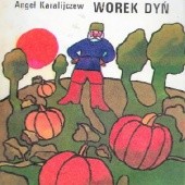 Okładka książki Worek dyń Angeł Karalijczew
