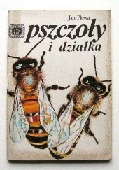 Okładka książki Pszczoły i działka Jan Plewa
