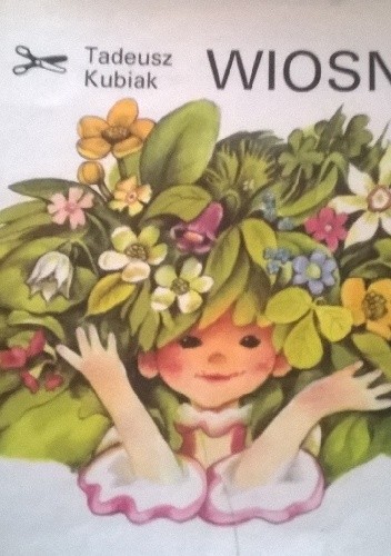 Okładka książki Wiosna Tadeusz Kubiak
