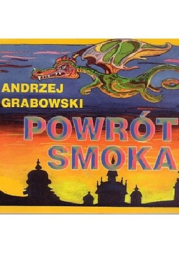 Okładka książki Powrót smoka Andrzej Grabowski