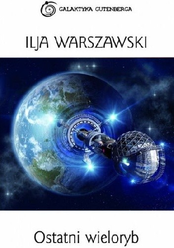 Okładka książki Ostatni wieloryb Ilja Warszawski