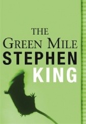 Okładka książki The Green Mile Stephen King