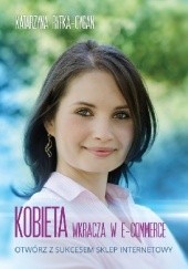 Okładka książki Kobieta wkracza w E-commerce Katarzyna Ryfka-Cygan