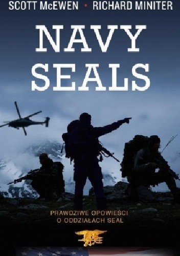 Okładka książki Navy Seals Scott McEwen, Richard Miniter