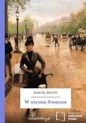 Okładka książki W stronę Swanna Marcel Proust