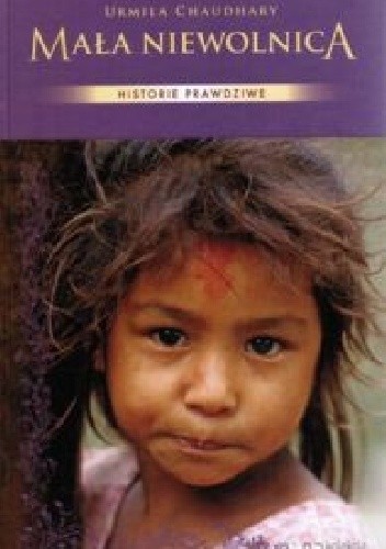 Okładka książki Mała niewolnica Urmila Chaudhary