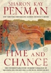 Okładka książki Time and Chance Sharon Kay Penman