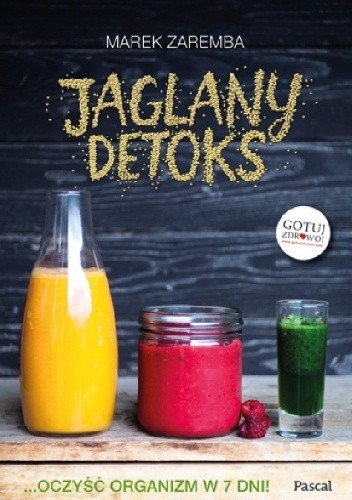 Okładka książki Jaglany detoks Marek Zaremba